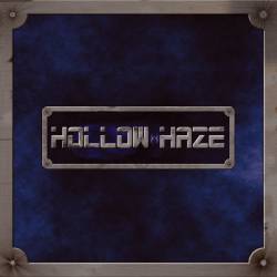 Hollow Haze : Hollow Haze